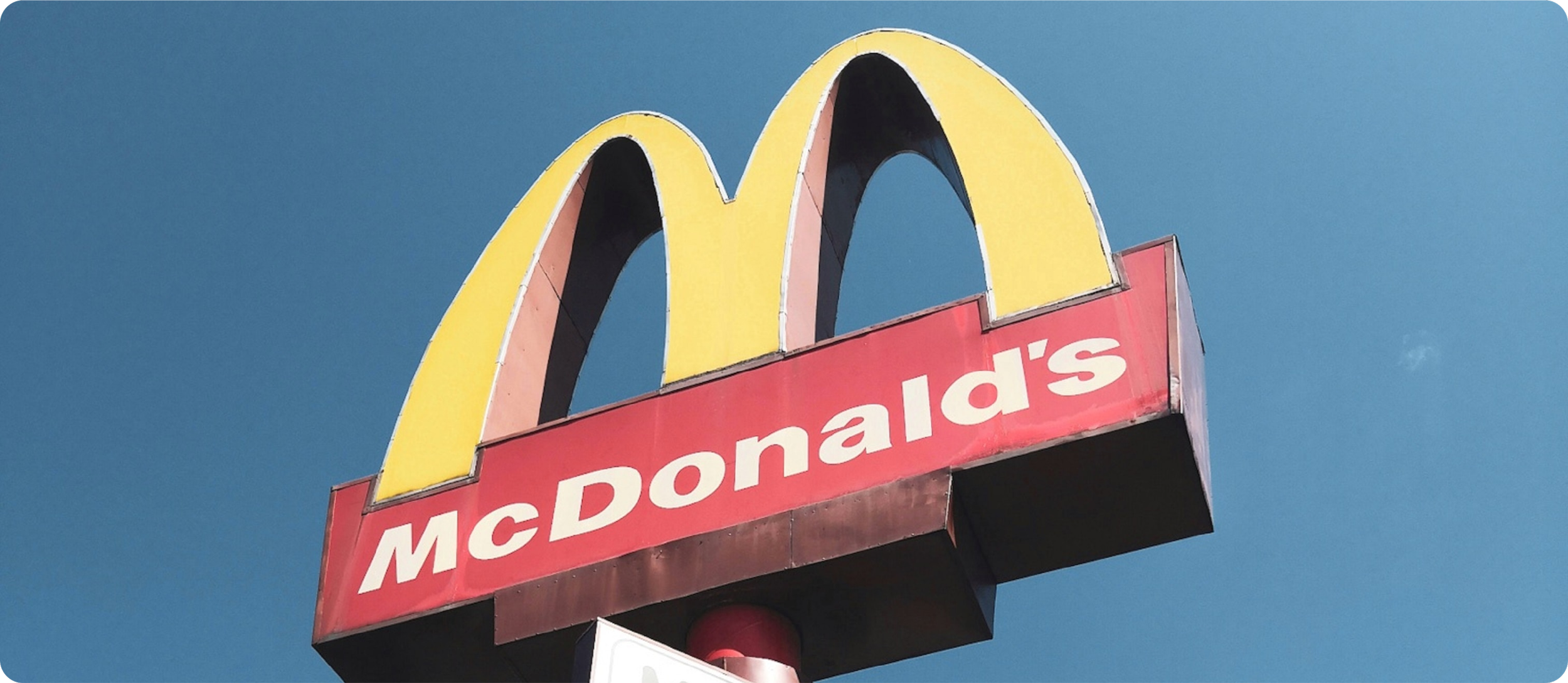 McDonald’s enjoys the #1 spot in category unaided awareness as well as near universal aided awareness. With over 38,000 locations in over 100 countries, the Golden Arches have become one of the world’s most recognizable symbols.